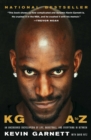 KG: A to Z : An Uncensored Encyclopedia of Life, Basketball, and Everything in Between - eBook