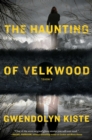 The Haunting of Velkwood - eBook