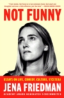 Not Funny : Essays on Life, Comedy, Culture, Et Cetera - Book