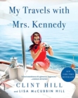 My Travels with Mrs. Kennedy - Book