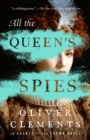 All the Queen's Spies : A Novel - eBook