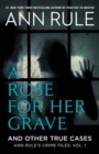 A Rose For Her Grave & Other True Cases - Book