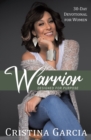 Warrior - Designed for Purpose : 30 Day Devotional for Woman - eBook