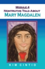 Module 4 Nontruths Told About Mary Magdalen - eBook