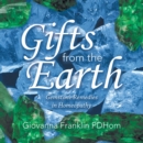 Gifts from the Earth : Gemstone Remedies in Homeopathy - eBook