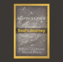 A Skeptic's Guide to the Soul's Journey - eAudiobook
