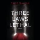 Three Laws Lethal - eAudiobook