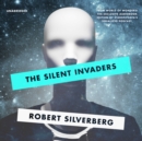 The Silent Invaders - eAudiobook
