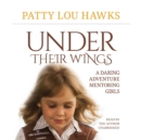 Under Their Wings - eAudiobook