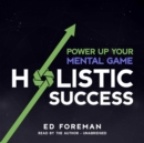 Holistic Success - eAudiobook