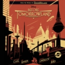 Before Tomorrowland - eAudiobook