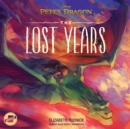 Pete's Dragon: The Lost Years - eAudiobook