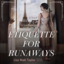 Etiquette for Runaways - eAudiobook