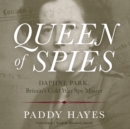 Queen of Spies - eAudiobook