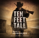 Ten Feet Tall - eAudiobook