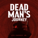 Dead Man's Journey - eAudiobook
