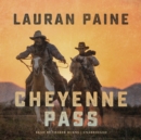 Cheyenne Pass - eAudiobook