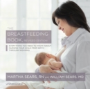 The Breastfeeding Book, Revised Edition - eAudiobook