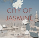 City of Jasmine - eAudiobook