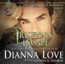 Tristan's Escape - eAudiobook