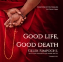 Good Life, Good Death - eAudiobook