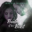 Hunter of Her Heart - eAudiobook