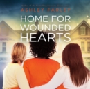 Home for Wounded Hearts - eAudiobook