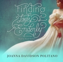 Finding Lady Enderly - eAudiobook