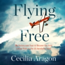Flying Free - eAudiobook