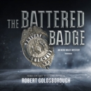 The Battered Badge - eAudiobook