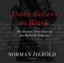 Three Sisters in Black - eAudiobook