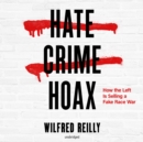 Hate Crime Hoax - eAudiobook