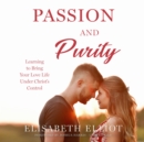Passion and Purity - eAudiobook