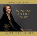 Winning in Life Now - eAudiobook