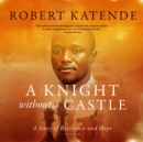 A Knight Without a Castle - eAudiobook