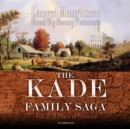 The Kade Family Saga, Vol. 2 - eAudiobook