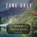 Tales of Tahitian Waters - eAudiobook