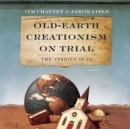Old-Earth Creationism on Trial - eAudiobook