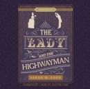 The Lady and the Highwayman - eAudiobook