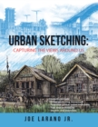 Urban Sketching: Capturing the Views Around Us - eBook