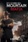 Mountain Mafia : Organized Crime in the Rockies - eBook