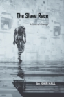 The Slave Race : A Time of Change - eBook