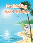 Enchanting Short Stories - eBook