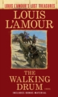Walking Drum (Louis L'Amour's Lost Treasures) - eBook