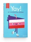 Yay! : My Celebration Journal - Book