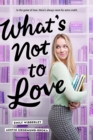 What's Not to Love - eBook