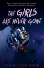 The Girls Are Never Gone - Book