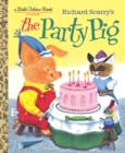 Richard Scarry's The Party Pig - Book