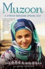 Muzoon : A Syrian Refugee Speaks Out - Book