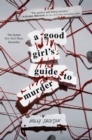 Good Girl's Guide to Murder - eBook